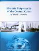 Historic Shipwrecks of the Central Coast (2010) Historic Shipwrecks of the Central Coast (2010)